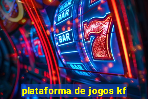 plataforma de jogos kf